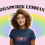 Chapstick Lesbian