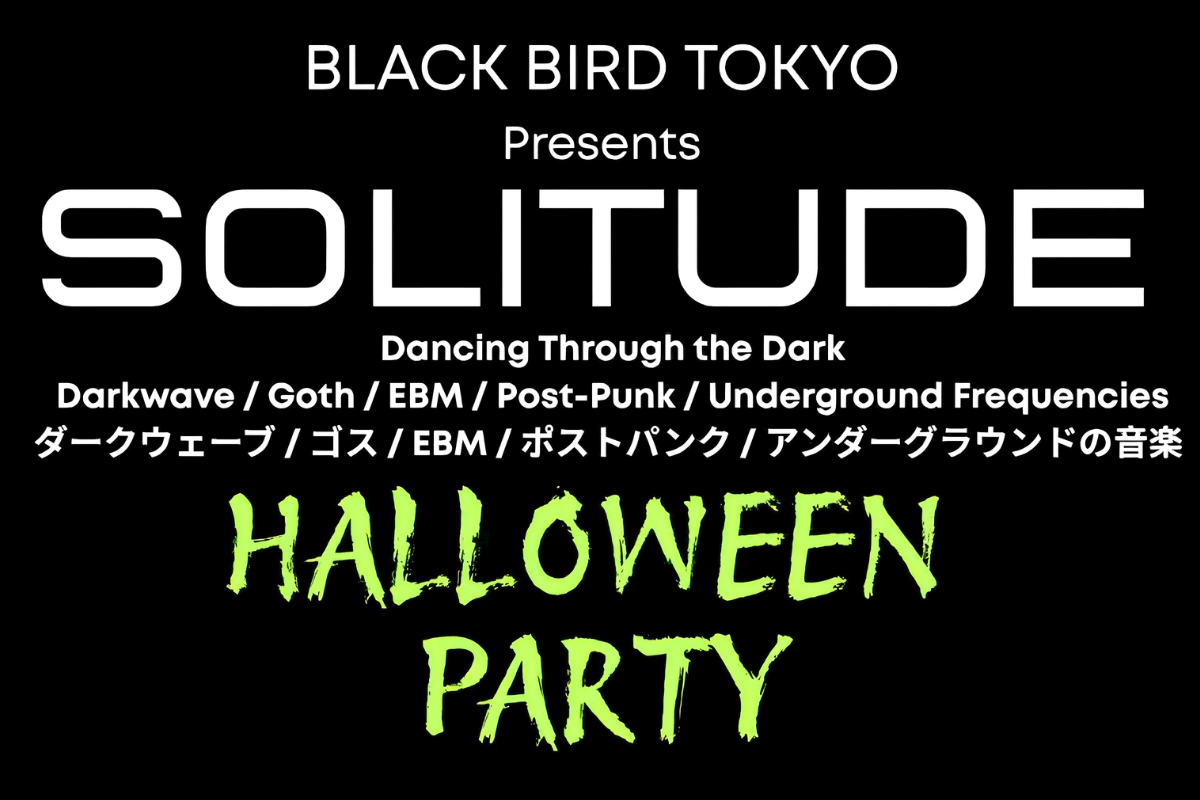 Where to Celebrate LGBTQ+ Halloween in Japan in 2026 8 Black Bird Tokyo poster for the Solitude Halloween Party, featuring darkwave, goth, EBM and post-punk music.