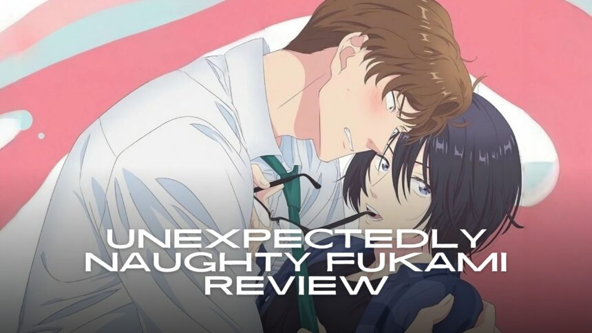 Unexpectedly Naughty Fukami review