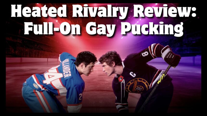Heated Rivalry