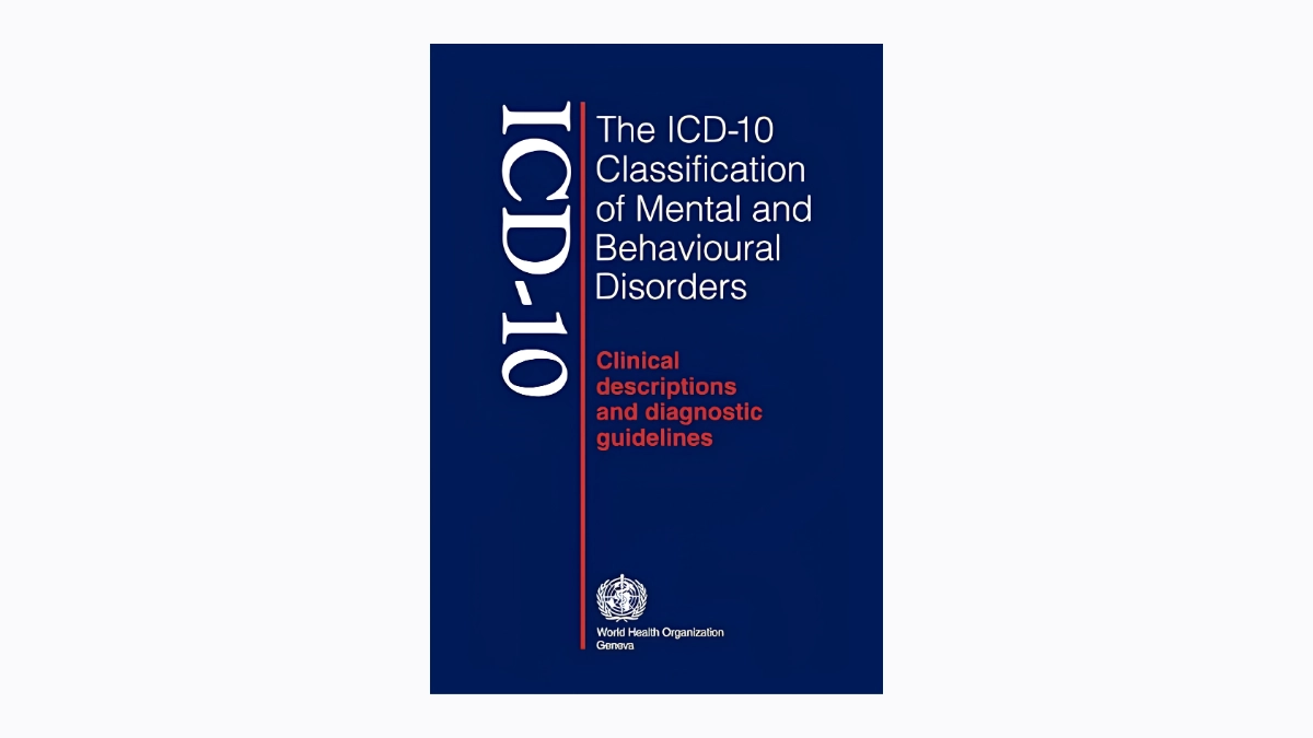 Book cover of the ICD-10 publication about the classification of mental and behavioural disorders.